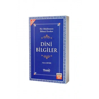 Her Müslümanın Bilmesi Gereken Dini Bilgiler - Karton Kapak