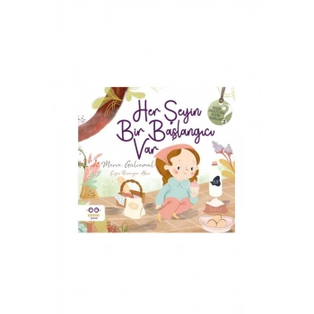 Her Şeyin Bir Başlangıcı Var