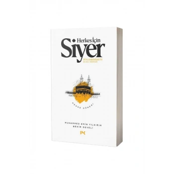 Herkes İçin Siyer Mekke Dönemi