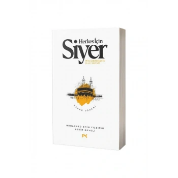 Herkes İçin Siyer Mekke Dönemi
