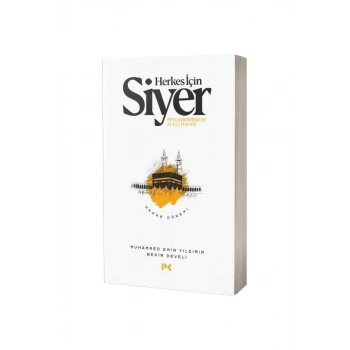 Herkes İçin Siyer Mekke Dönemi