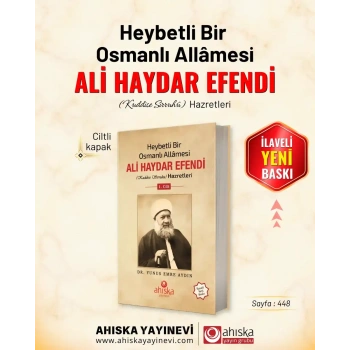 Heybetli Bir Osmanlı Allamesi Ali Haydar Efendi Hz. 1. Cilt - Ciltli