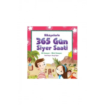 Hikayelerle 365 Gün Siyer Saati