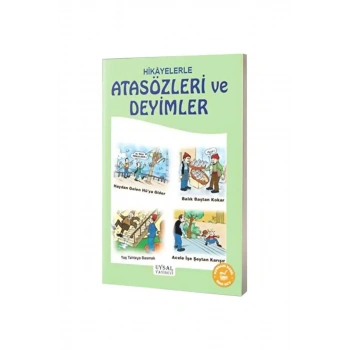 Hikayelerle Atasözleri ve Deyimler - 9+ Yaş