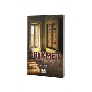 Hikmet Tasavvufun Özü