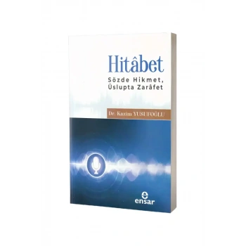 Hitabet Sözde Hikmet Üslupta Zarafet