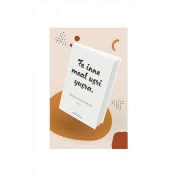 Huzur Ajandası -  Fe İnne Meal Usri Yusra