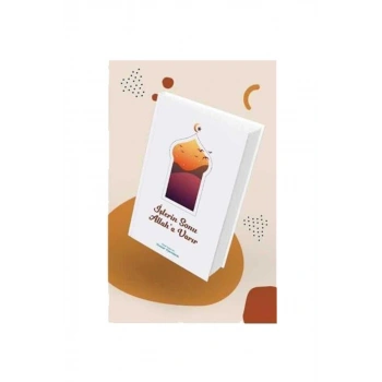 Huzur Ajandası - İşlerin Sonu Allaha Varır