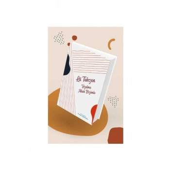 Huzur Ajandası - La Tazen Üzüme Allah Bizimle