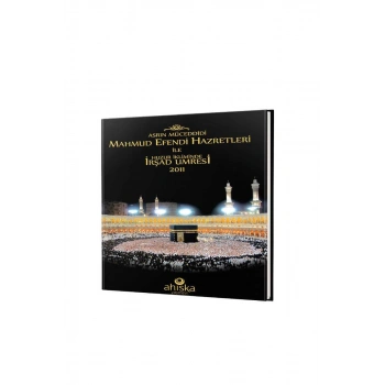 Huzur İkliminde İrşad Umresi - Kare Albüm