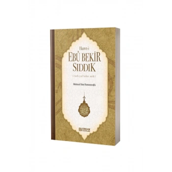 Hz. Ebubekir Sıddık