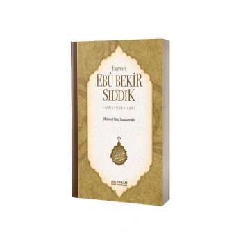 Hz. Ebubekir Sıddık
