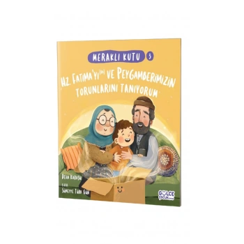 Hz. Fatıma ve Peygamberimizin Torunlarını Tanıyorum