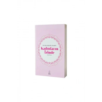 Hz. Havvadan Hz. Zeynebe Kadınların İzinde Cep Boy