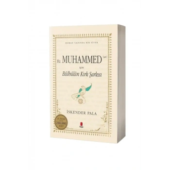 Hz. Muhammed İçin Bülbülün Kırk Şarkısı