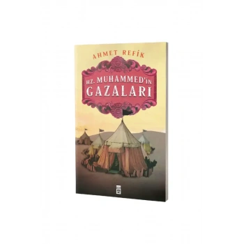 Hz. Muhammedin Gazaları