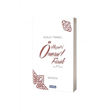 Hz. Ömerul Faruk Adalet Timsali