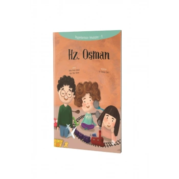 Hz. Osman Peygamberimizin Arkadaşları