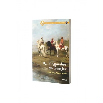 Hz. Peygamber ve Gençler