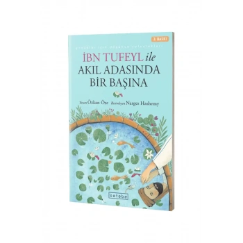 İbn Tufeyl İle Akıl Adasında Bir Başına