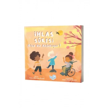 İhlas Suresi Bize Ne Anlatıyor?