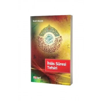 İhlas Suresi Tefsiri