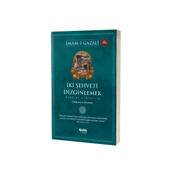 İki Şehveti Dizginlemek