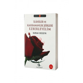 İlahiler Ve Kahramanlık Şiirleri Ezberleyelim