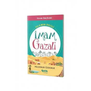 İmam Gazali İslamın Delili İslam Öncüleri Serisi