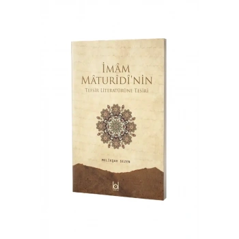 İmam Maturidinin Tefsir Literatürüne Tesiri