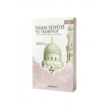 İmam Suyuti Ve Tasavvuf