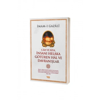 İnsanı Helaka Götüren Hal Ve Davranışlar
