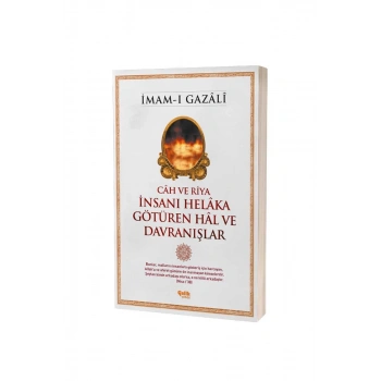 İnsanı Helaka Götüren Hal Ve Davranışlar