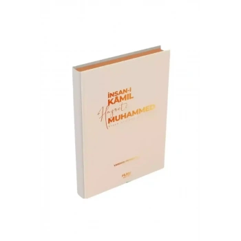 İnsanı Kamil Hazreti Muhammed Aleyhisselatu Vesselam Sert Kapak