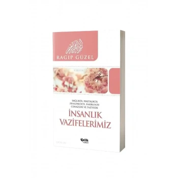 İnsanlık Vazifelerimiz