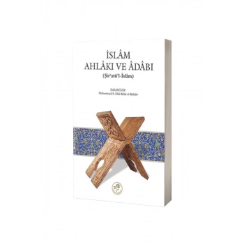 İslam Ahlakı Ve Adabı Şiratül İslam - Karton Kapak