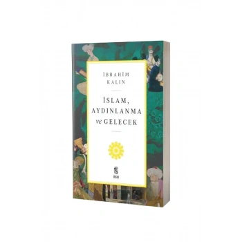 İslam Aydınlanma ve Gelecek