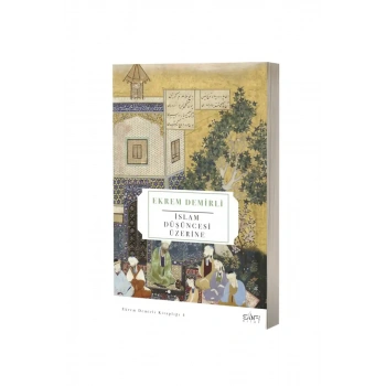 İslam Düşüncesi Üzerine