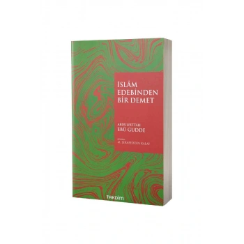 İslam Edebinden Bir Demet