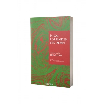 İslam Edebinden Bir Demet