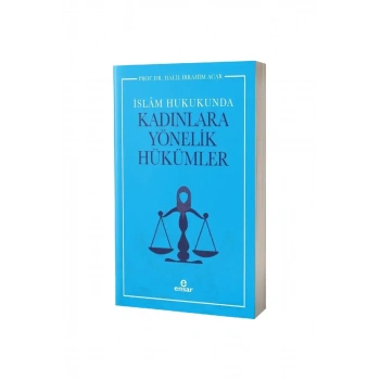 İslam Hukukunda Kadınlara Yönelik Hükümler