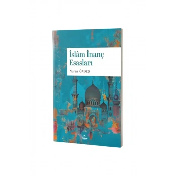İslam İnanç Esasları