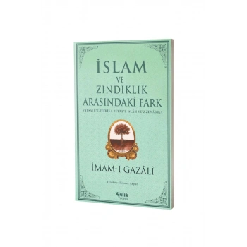 İslam ve Zındıklık Arasındaki Fark