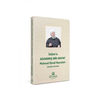 İslama Adanmış Bir Hayat - Ciltli