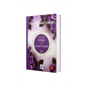 İslama Göre Evlilik ve Cinsel Hayat