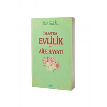 İslamda Evlilik Ve Aile Hayatı