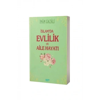 İslamda Evlilik Ve Aile Hayatı