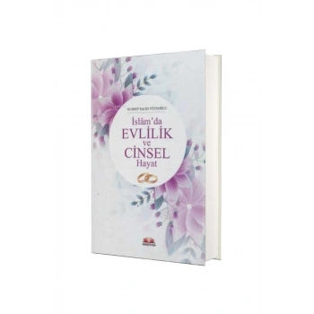 İslamda Evlilik Ve Cinsel Hayat