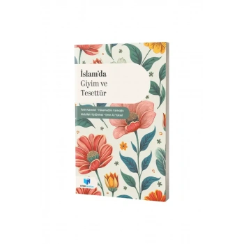 İslamda Giyim ve Tesettür