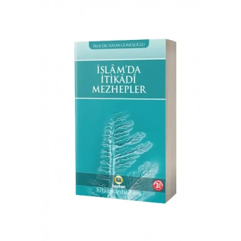 İslamda İtikadi Mezhepler